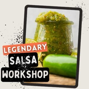 A jar of green salsa sits next to a lime and a jalapeño. Text over the image reads: Legendary Salsa Workshop with bold, stylized lettering and a splattered paint effect.